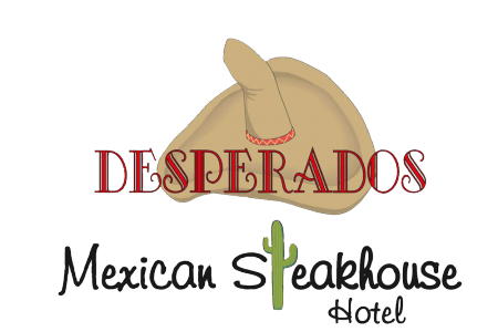 DESPERADOS Mexican Steakhouse & Hotel